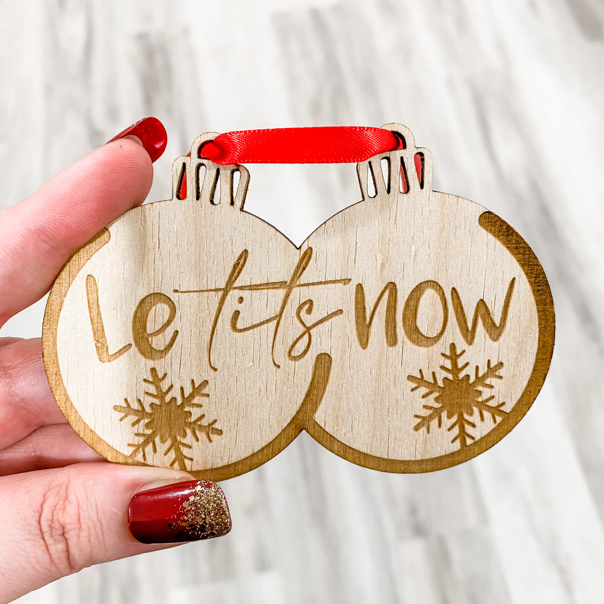 Let It Snow (Le Tits Now) Ornament