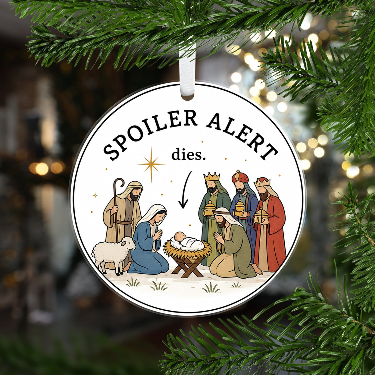 Spoiler Alert Jesus Ornament